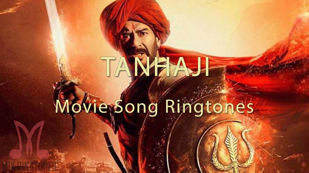 Tanhaji Movie Ringtones Mp3 Ringtones Free Download For Mobile Mixringtones