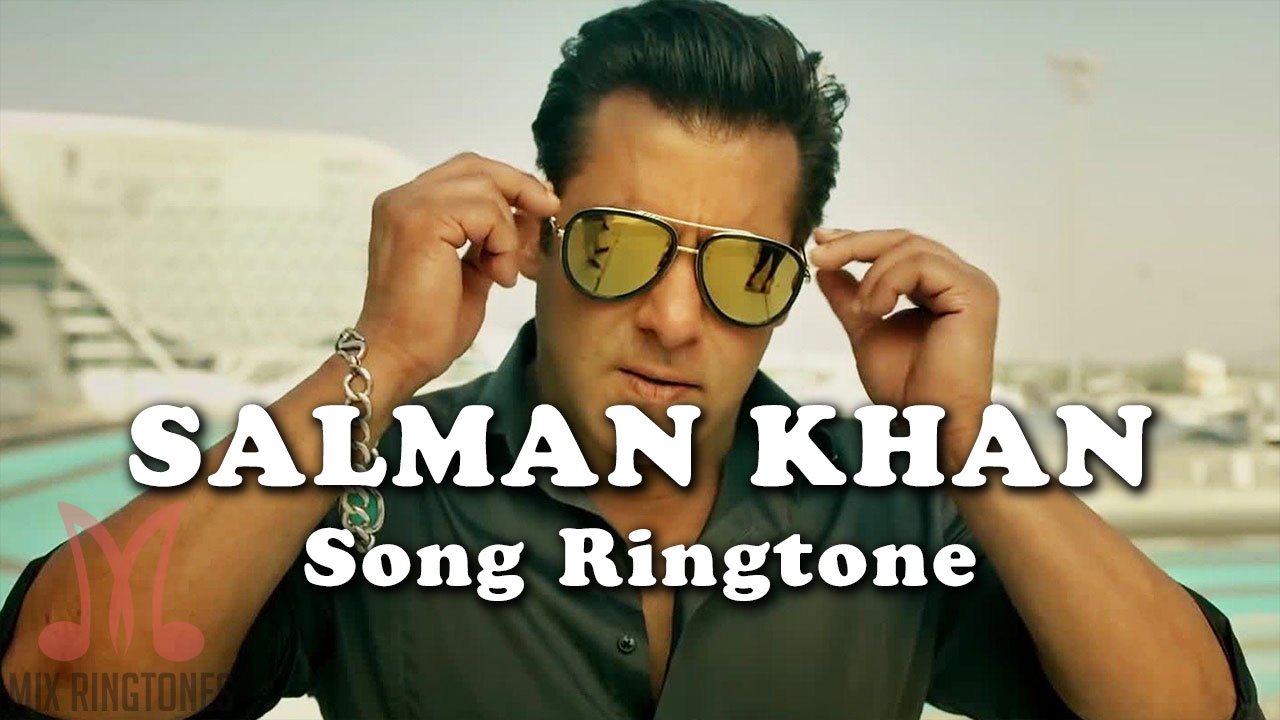 Salman Khan Song Ringtone Download Mp3 Ringtones Free Download for Salman Khan Song Ringtone Download Mp3 Ringtones Free Download for